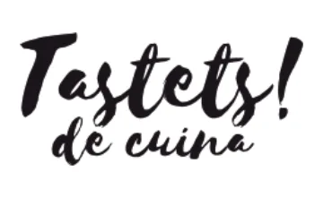 Rètol manuscrit: «Tastets! de cuina».